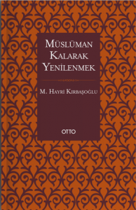 mueslueman-kalarak-yenilenmek